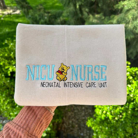 NICU Nurse Embroidered sweatshirt; Baby Winnie the Pooh crewneck; health care gifts