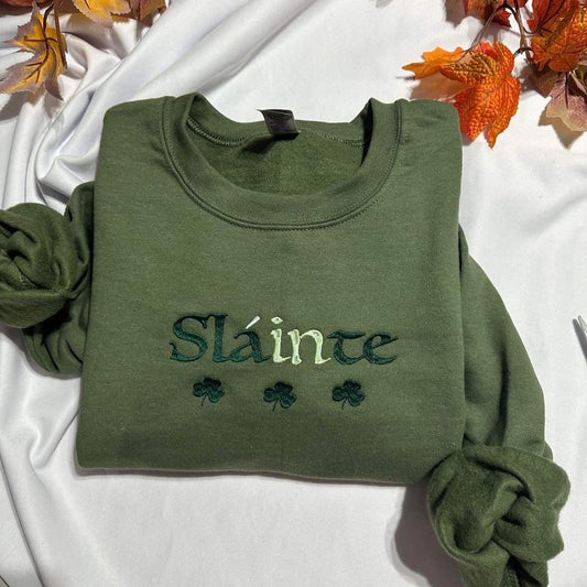 Slainte embroidered sweatshirt; Shamrock, Saint Patrick embroidered crewneck, gift for mom/dad, ST Patrick Shamrock hoodie