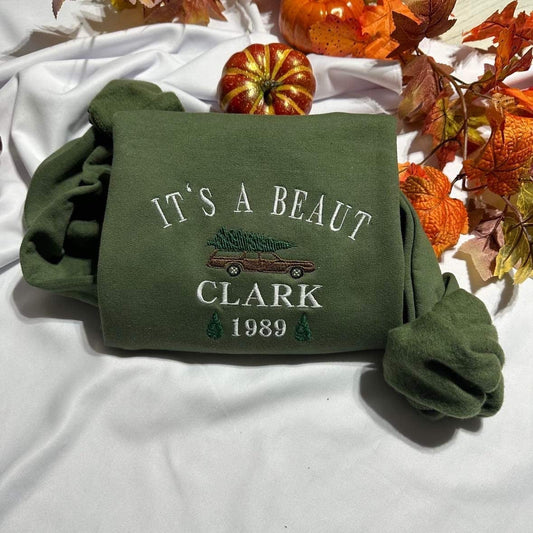 It’s a Beaut Clark embroidered crewneck; Griswold embroidered sweatshirt; Funny Christmas vacation hoodie. holiday gift for him/her