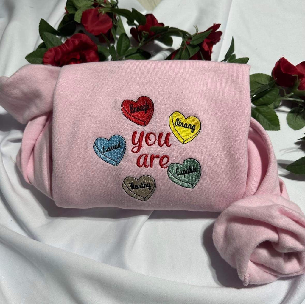 Cute teacher Valentine embroidered Sweatshirt, you are enough valentine embroidered crewneck. Women clothing. Worthy teacher gift
