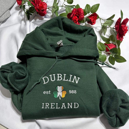 Dublin Ireland embroidered Hoodie; Dublin embroidered hoodie, gift for her/him, mom or dad; St. Patrick’s day gift