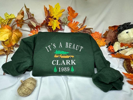 It’s a Beaut Clark embroidered crewneck; Griswold embroidered sweatshirt;  Funny Christmas vacation hoodie. holiday gift for him/her