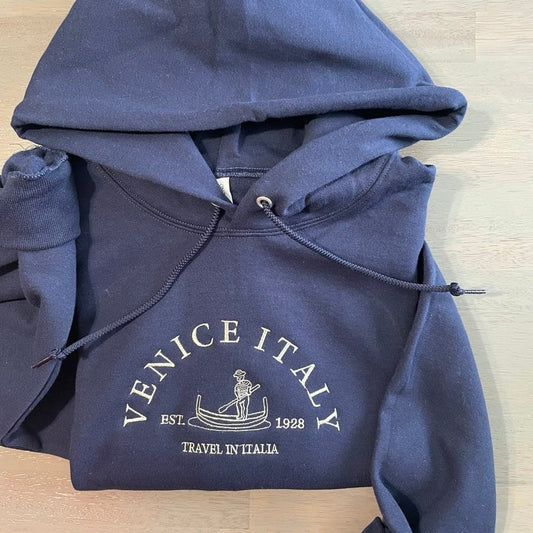 Venice Italy Embroidered Hoodie; Venice Italy Embroidery Hoodie; travel Italia embroidered hoodie; birthday gift hoodie - MrEmbroideryGifts