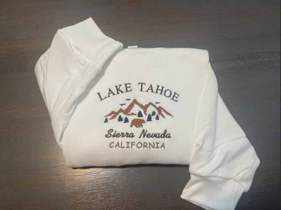 Lake Tahoe Embroidered sweatshirt; California crewneck; Sierra Nevada embroidered sweatshirt; gift for - MrEmbroideryGifts