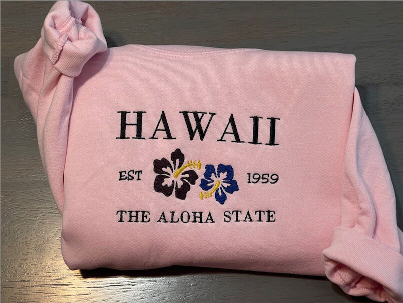 Hawaii Aloha embroidered sweatshirt, Pacific Sweatshirts, Aloha state embroidered crewneck; gift for - MrEmbroideryGifts