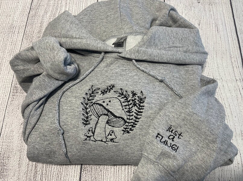 Mushroom embroidered hoodie; just a fungi hoodie; retro sweatshirt; cottage core mushroom hooded crewneck - MrEmbroideryGifts