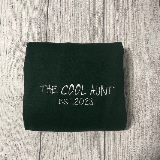 the cool Aunt custom embroidered sweatshirt, Cool Aunt embroidered crewneck, customized embroidered sweater; Custom Aunt gifts; gift for her