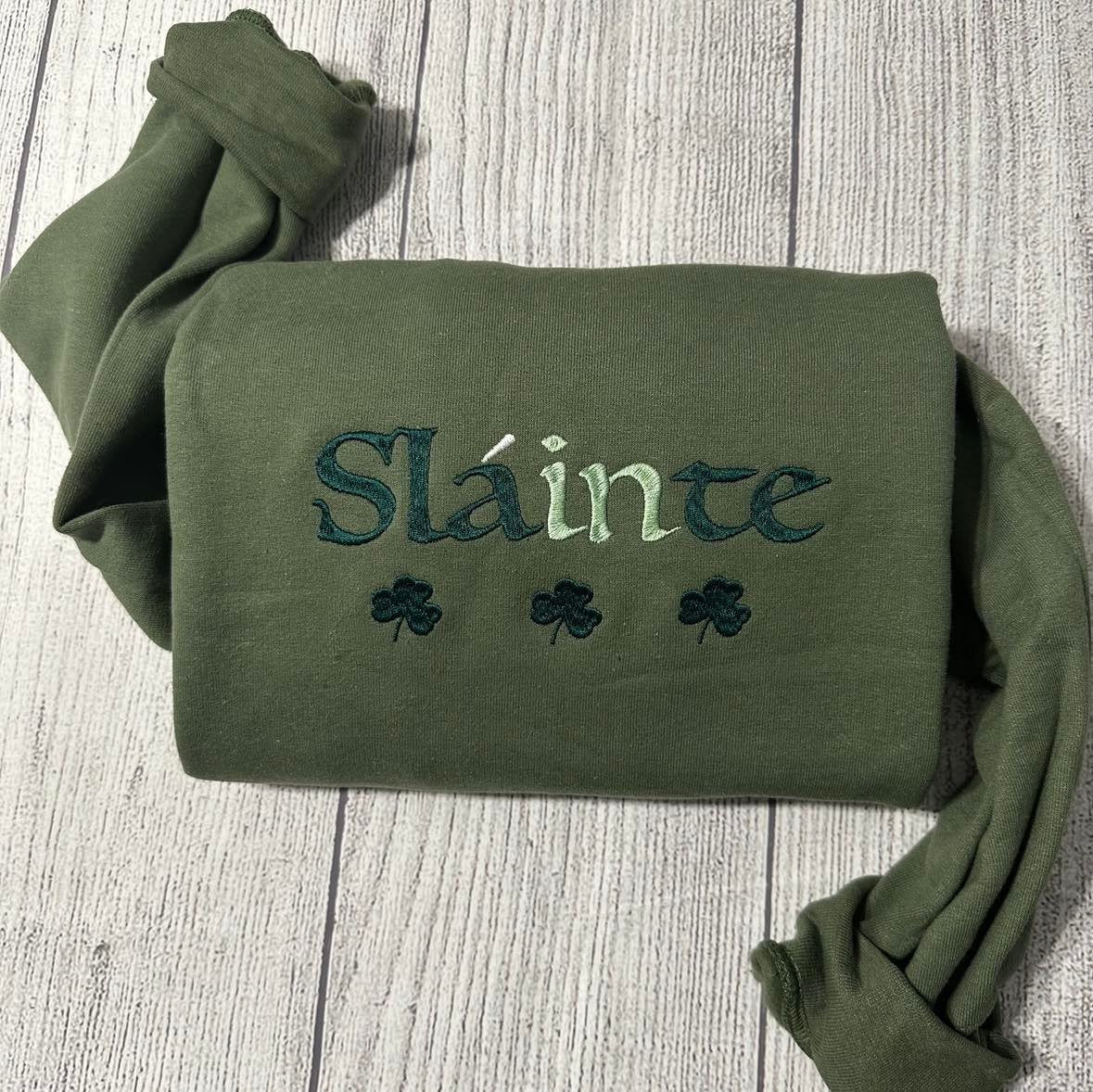 Slainte embroidered sweatshirt; Irish sweatshirt; St. Patrick day Embroidered Sweatshirt; Shamrock Sweater; St Patricks day gift, women gift - MrEmbroideryGifts