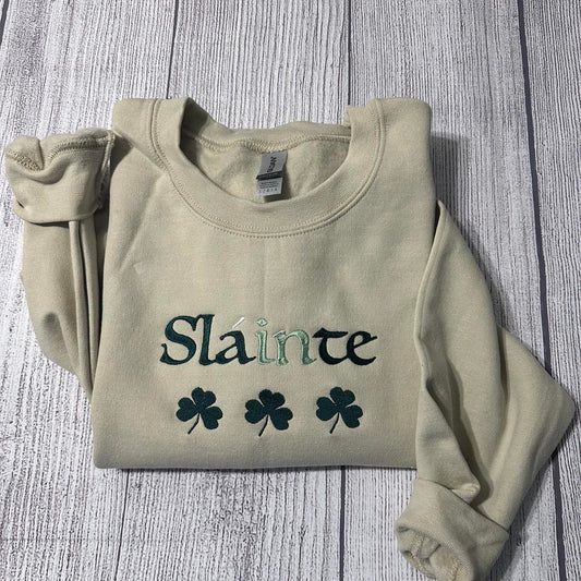 Slainte embroidered sweatshirt; Irish sweatshirt; St. Patrick day Embroidered Sweatshirt; Shamrock Sweater; St Patricks day gift, women gift - MrEmbroideryGifts