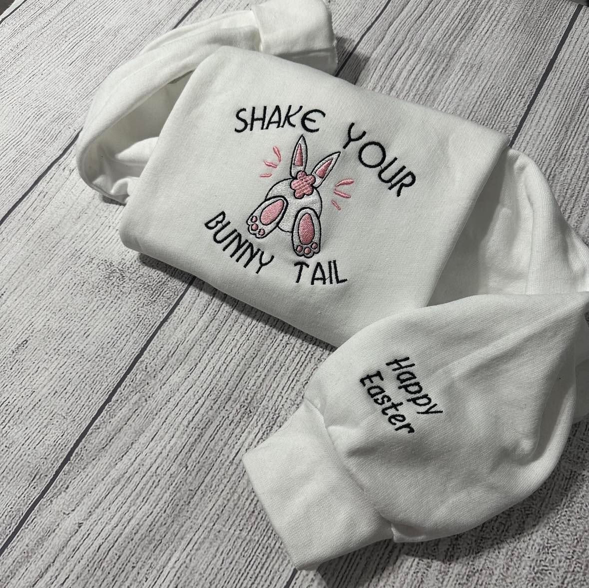 Shake your bunny Tail  Embroidered crewneck;  Easter embroidered  gifts, Bunny embroidered sweatshirt; shake your bunny tail crewneck - MrEmbroideryGifts